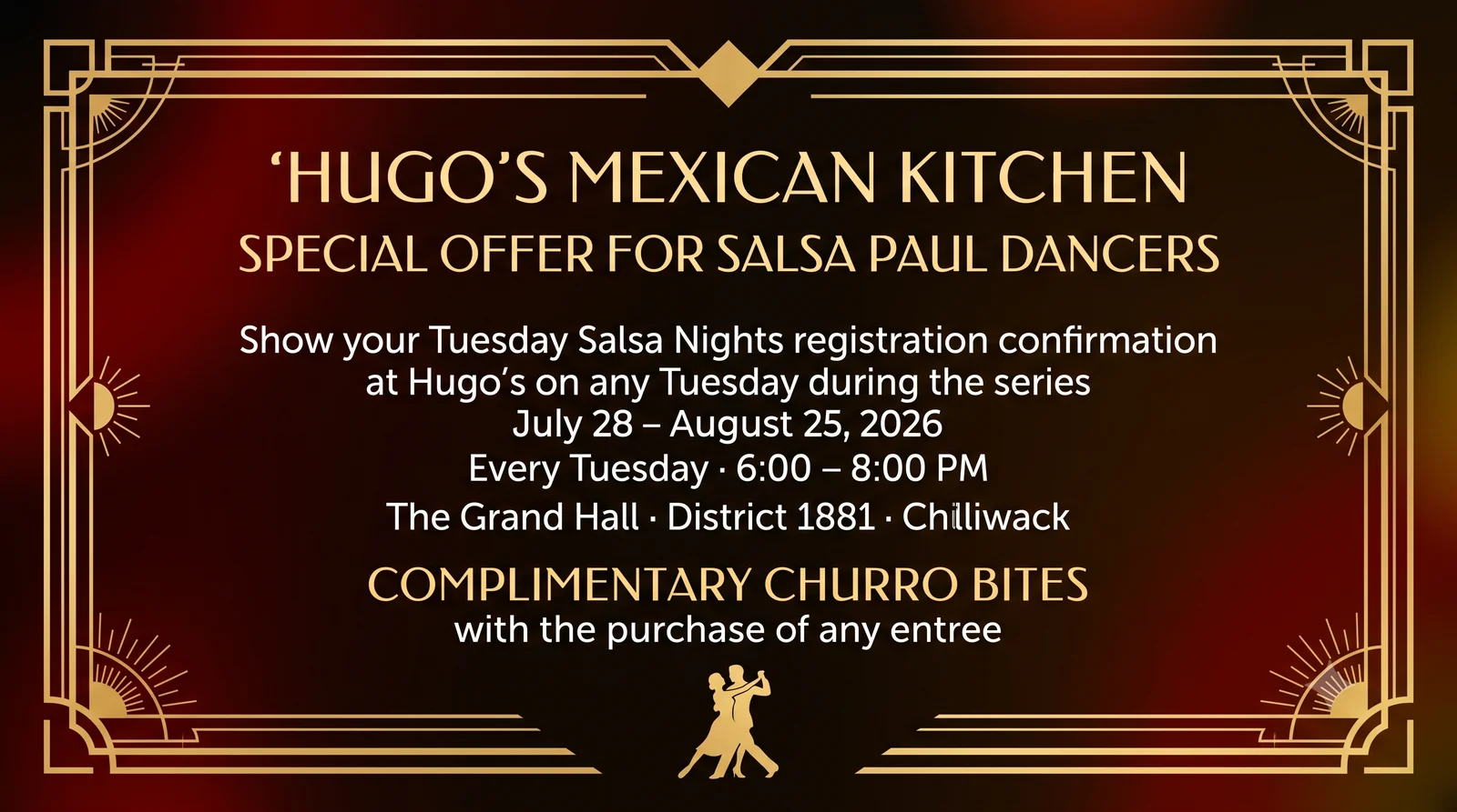 Hugo's Mexican Kitchen — complimentary churro bites for Tuesday Salsa Nights dancers